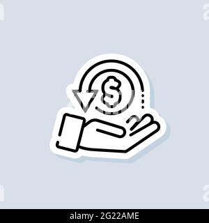 Cashback sticker. Return money icon. Cash back rebate line icon. Salary exchange, hand holding dollar. Financial investment symbol. Vector on isolated Stock Vector