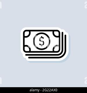 Cash sticker. Money logo. Banknote or dollar bill icon. Money icons. Vector on isolated background. EPS 10. Stock Vector