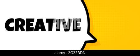 Creative. Speech bubble banner with Creative text. Loudspeaker. For business, marketing and advertising. Vector on isolated background. EPS 10. Stock Vector
