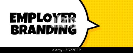Emploeyr branding. Speech bubble banner with Employer branding text. Loudspeaker. For business, marketing and advertising. Vector on isolated backgrou Stock Vector