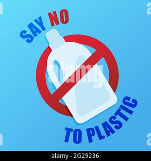 Stop plastic pollution. Save our Earth. A banner with a red prohibition sign crosses out the plastic bottle of detergent. Environmental poster. Stock Vector