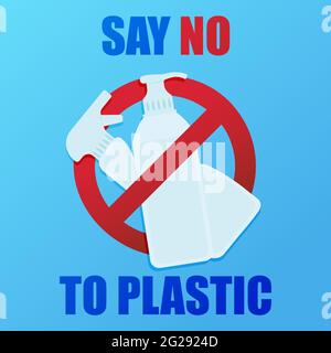 Stop plastic pollution. Save our Earth. A banner with a red prohibition sign crosses out the plastic bottle of detergent. Environmental poster. Stock Vector