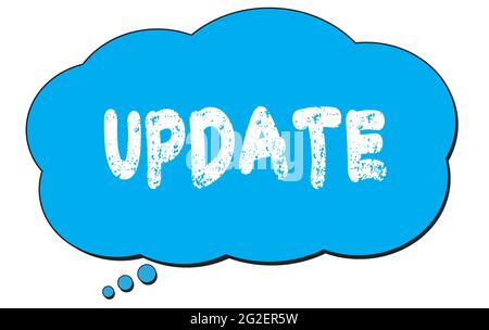 UPDATE text written on a blue thought cloud bubble. Stock Photo