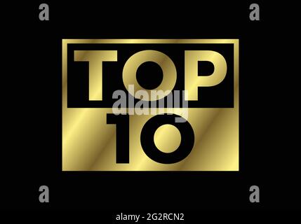 Top ten ranking and best of the best rank. Top 10 golden sign for music video or other content, Vector illustration Stock Vector