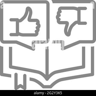 Open book with like and dislike in speech bubbles line icon. Thumb up and thumb down, reader feedback symbol Stock Vector