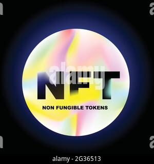 NFT Non Fungible tokens. Inside blue futuristic bubble. certifies a digital asset to be unique. vector illustration Stock Vector