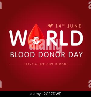 World blood donor day, map and lettering. Vector illustration of Donate blood concept with abstract shape red drop with form letter o for Donor day, J Stock Vector