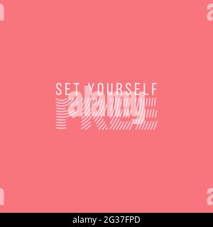 Salmon pink conceptual text art with letters and minimalist font. Set yourself free. Motivational quote and positive suggestion for success. Stock Vector