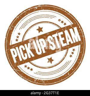 PICK UP STEAM text on brown round grungy texture stamp. Stock Photo