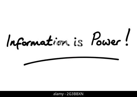 Information is Power! handwritten on a white background. Stock Photo