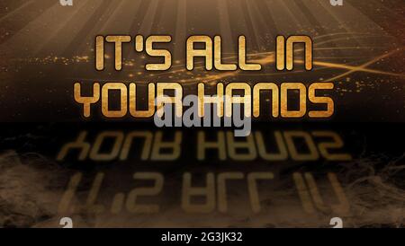 Gold quote - It's all in your hands Stock Photo