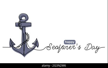 Anchor with rope simple vector banner, poster, background. One continuous line drawing of sea sign anchor and text happy Seafarers day Stock Vector