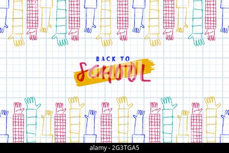 Back to school greeting card illustration of diverse colorful children hands raised up together in hand drawn child doodle style. Kid class group cele Stock Vector