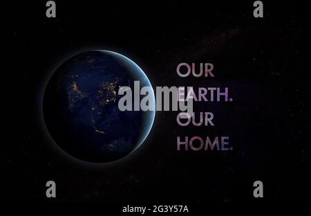 our planet is our home text title in outer space. elements of this image furnished by nasa Stock Photo