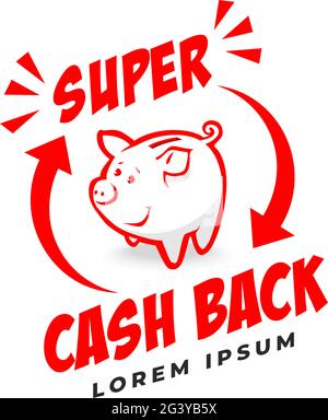 Super Cashback advertise banner. Promotion of refund, cashback money service, funny piggy bank. Vector on transparent background Stock Vector