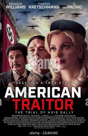 American Traitor: The Trial of Axis Sally (2020) directed by Michael Polish and starring Meadow Williams, Al Pacino and Carsten Norgaard. Based on the true story of Mildred Gillars, an American woman took part in the broadcast of Nazi propaganda during World War II where she was nicknamed Axis Sally and became the first woman to be tried for treason in the USA. Stock Photo
