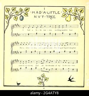 I had a little nut tree, / Nothing would it bear, / But a silver nutmeg / And a golden pear; // The King of Spain’s daughter / Came to visit me, / And all for the sake / Of my little nut tree. From the Book '  The baby's opera : a book of old rhymes, with new dresses by Walter Crane, and Edmund Evans Publishes in London and New York by F. Warne and co. in 1900 Stock Photo