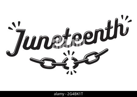 Happy Juneteenth, June 19, Black Freedom Day in the United States. Hand drawn lettering with broken chain design. Vector illustration. Stock Vector