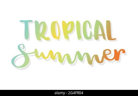 Tropical summer lettering. Gradient background. Vector illustration, minimal design Stock Vector
