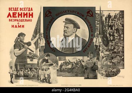 Everywhere, always, with us completely - Lenin, 1924. Found in the collection of Russian State Library, Moscow. Stock Photo