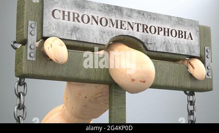 Chronomentrophobia that affect and destroy human life - symbolized by a figure in pillory to show Chronomentrophobia's effect and how bad, limiting an Stock Photo