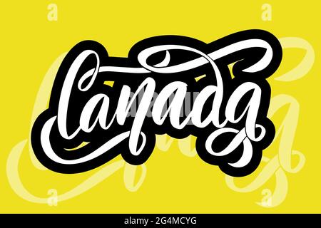 Canada hand written lettering typography. Vector illustration Stock Vector