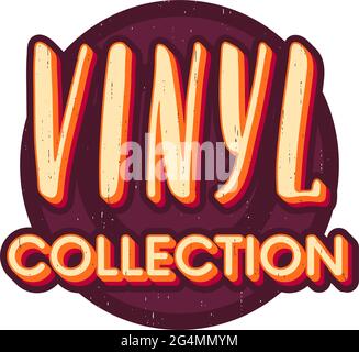 Vinyl collection sign in retro style. Textured lettering sign for print, poster, banner, badge, sticker, design element. Vector typography  Stock Vector