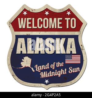 Welcome to Alaska vintage rusty metal sign on white background, vector illustration Stock Vector