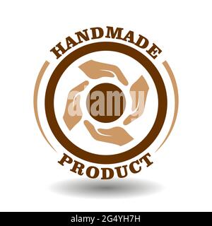 Vector circle stamp Handmade product Vector circle stamp Handmade Product for quality labeling of handicraft manufactured goods. Concept icon of prote Stock Vector