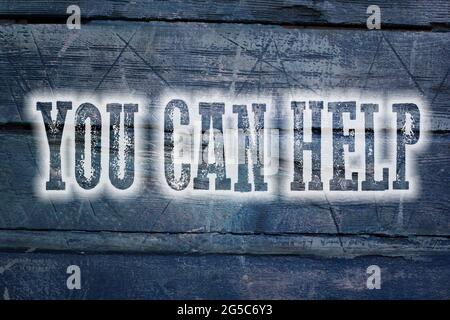 You Can Help Concept text on background Stock Photo