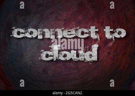 Connect to cloud, concept sign Stock Photo