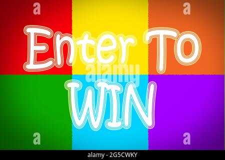 Enter To Win Concept text on background Stock Photo