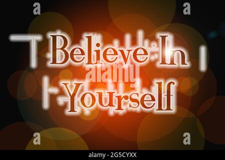 Believe in yourself word on vintage bokeh background, concept sign idea Stock Photo