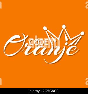Code Oranje vector illustration on the theme of Koningsdag in the Netherlands. Stock Vector