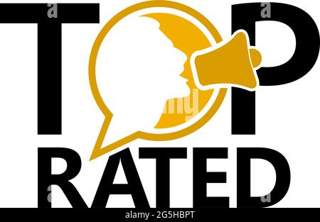 Top rated with with people talking using megaphones. Creative lettering vector illustration. illustration in vector format. Stock Vector
