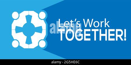 Let's work together background. Business Concept With Text. vector Stock Vector