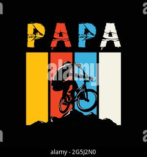 Papa cycling on the mountain vintage t-shirt design. Stock Vector