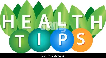 Word, writing health tips.. Vector illustration concept for complete physical mental and social well being Stock Vector