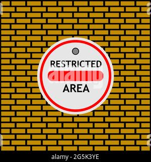 No Entry Sign, Restricted Area. Vector Illustration on Brick wall background. Stock Vector
