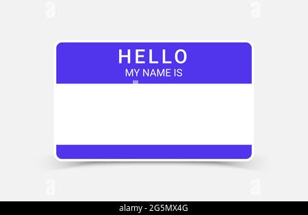 Name tag hello sticker badge. My nametag label vector hello card introduction blank sign Stock Vector
