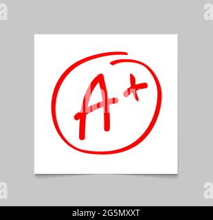 Grade result A plus. Hand drawn vector grade A plus in red circle. Test exam mark report Stock Vector