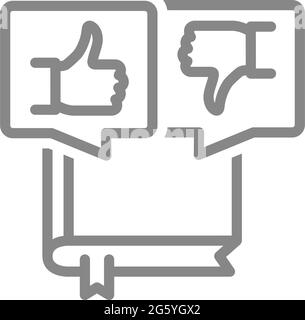 Book with thumb up and thumb down in speech bubbles line icon. Like and dislike, reader feedback symbol Stock Vector
