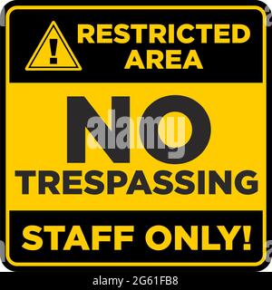 Prohibited Sign Restricted Area. Entrance For Authorized Personnel Only or No Enter Sign in Caution Zone. Vector Stock Vector