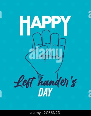 happy left handers day Stock Vector