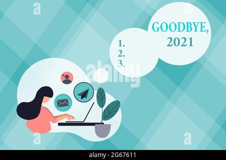 Conceptual caption Goodbye 2021. Business concept New Year Eve Milestone Last Month Celebration Transition Abstract Internet Browsing And Sending Stock Photo