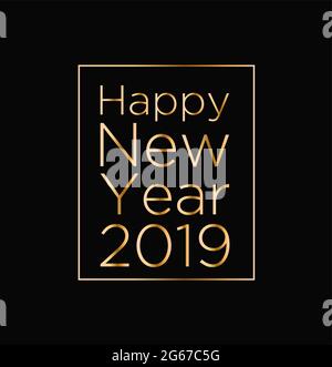 Vector illustration of greeting card with Happy New Year 2019 golden text on black background. Concept for invitation, banner or calendar poster and Stock Vector