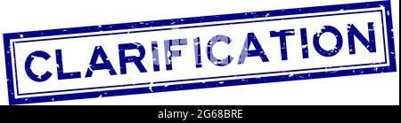 Grunge blue clarification word square rubber seal stamp on white background Stock Vector