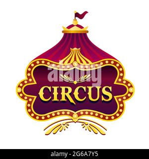 Vector illustration of circus light emblem sign. Vintage retro circus banner with bright dome tent, highlights, garlands. Fun fair vector poster Stock Vector