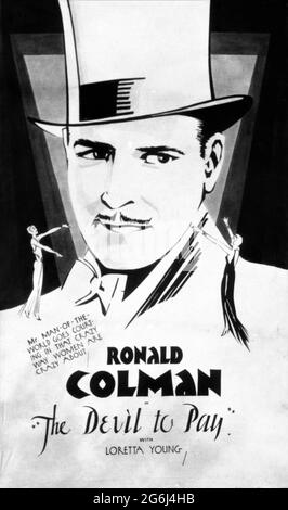 Original US Movie Theatre Display Art for RONALD COLMAN and LORETTA YOUNG in THE DEVIL TO PAY ! 1930 director GEORGE FITZMAURICE story and dialogue Frederick Lonsdale adapted for the screen by Benjamin Glazer  Howard Productions / The Samuel Goldwyn Company / United Artists Stock Photo