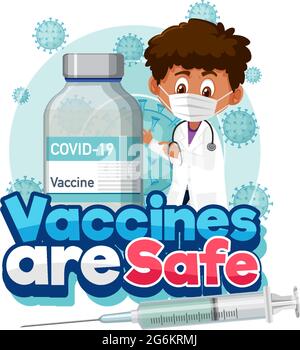 Coronavirus vaccination concept with cartoon character and Vaccines are Safe font illustration Stock Vector